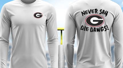 Men- Never Say Die Dawgs- Long sleeve
