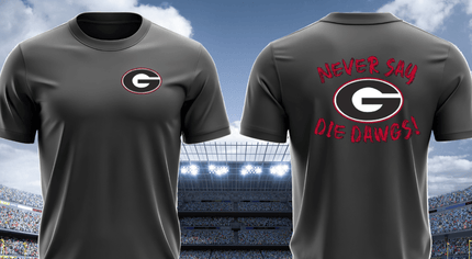 Men- Never Say Die Dawgs- Short Sleeve