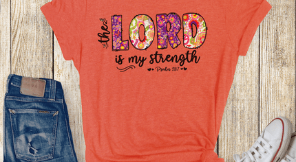 The Lord is My Strength