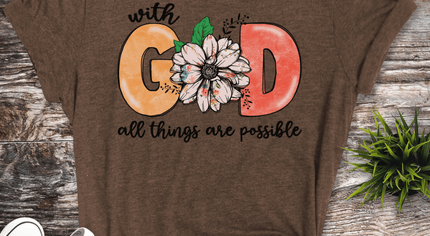 With God All Things Are Possible