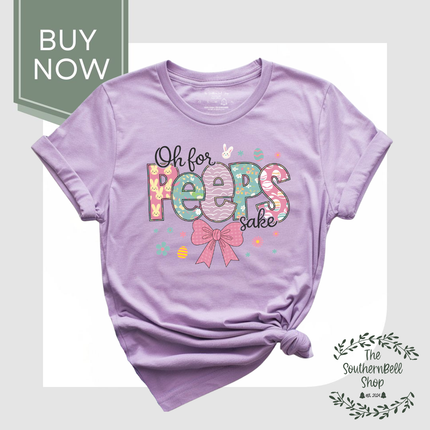 oh-for-peeps-sake-easter-t-shirt.jpg