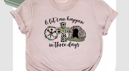 a-lot-can-happen-in-3-days-t-shirt.jpg