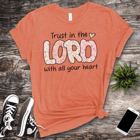 Trust in the Lord with all your Heart