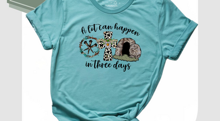 a-lot-can-happen-in-3-days-t-shirt.jpg