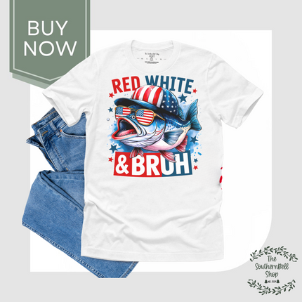 Red, White & Bruh Fishing T-Shirt – Patriotic Graphic Tee for 4th of July