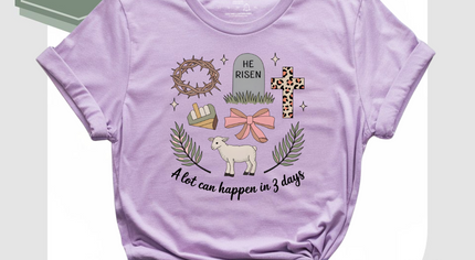 A Lot Can Happen in 3 Day- Coquette/ T-Shirt