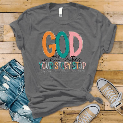 God is still writing your story, stop trying to grab the pen