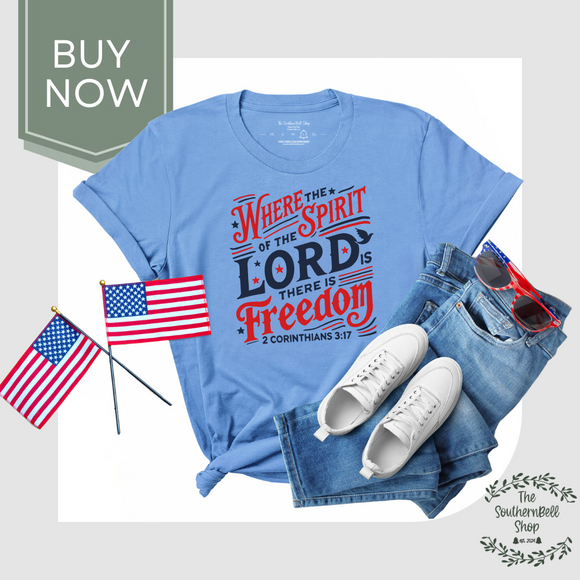 Where the Spirit of the Lord Is—There Is Freedom  Christian Graphic Tee
