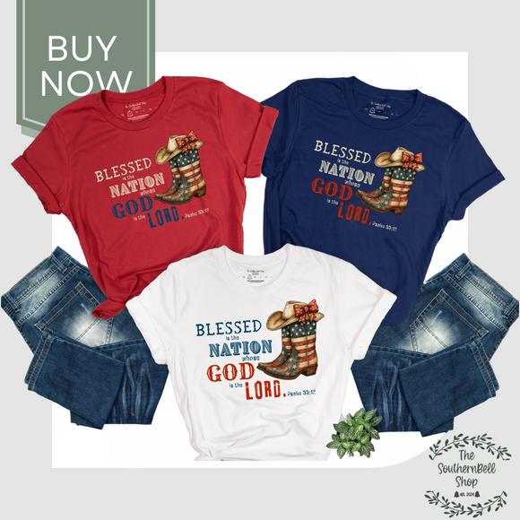 Blessed is the Nation | Exclusive Patriotic Christian Tee