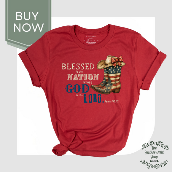 Blessed is the Nation | Exclusive Patriotic Christian Tee