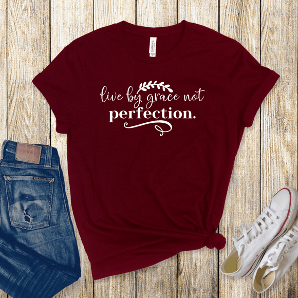 Live by Grace not Perfection