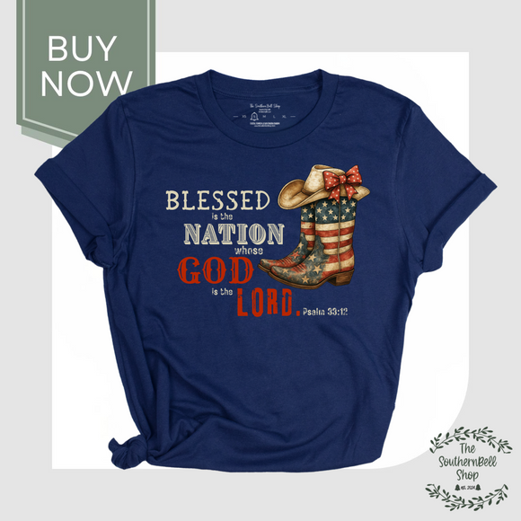 Blessed is the Nation | Exclusive Patriotic Christian Tee