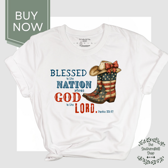 Blessed is the Nation | Exclusive Patriotic Christian Tee