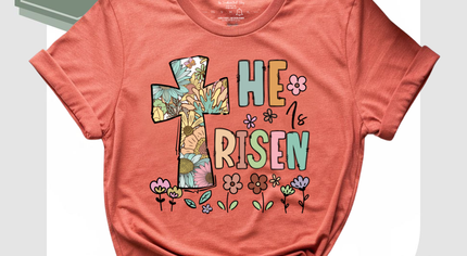 He is Risen T-Shirt