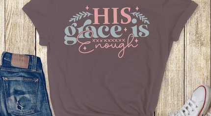 His Grace is Enough