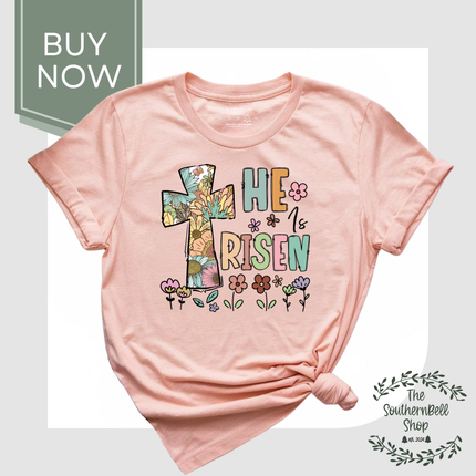 He is Risen T-Shirt