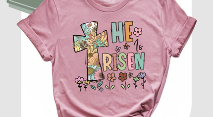 He is Risen T-Shirt