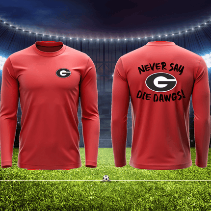 Men- Never Say Die Dawgs- Long sleeve