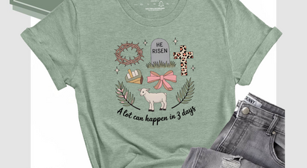 A Lot Can Happen in 3 Day- Coquette/ T-Shirt