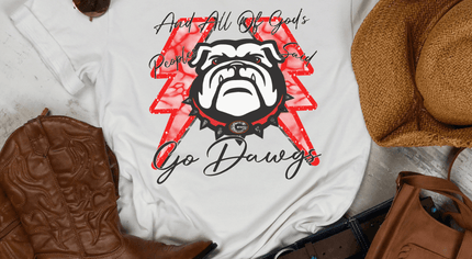 All God's People Said, Go Dawgs
