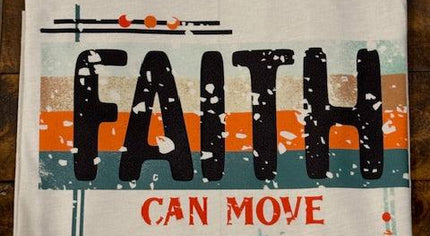 Faith Can Move Mountains