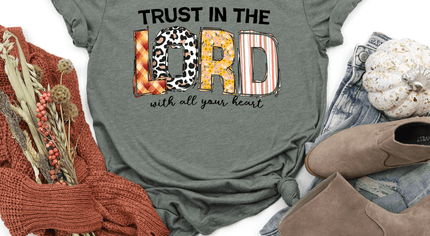 Trust in the Lord with all your Heart