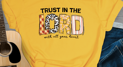 Trust in the Lord with all your Heart