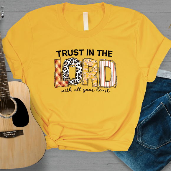 Trust in the Lord with all your Heart